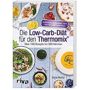 Die Low-Carb-Diät für den Thermomix® Buch versandkostenfrei - Weltbild.ch