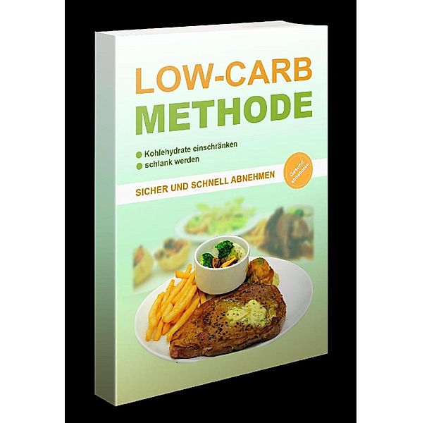 Die Low Carb Methode, Marco Schmidt