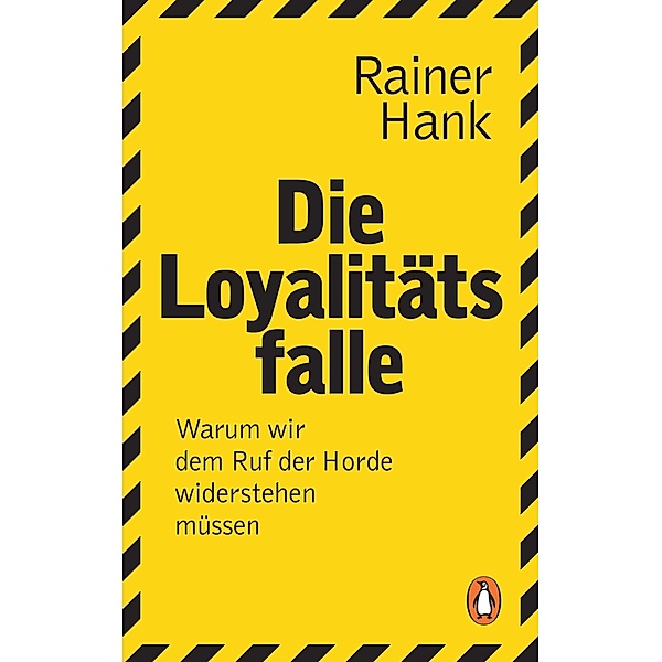 Die Loyalitätsfalle, Rainer Hank