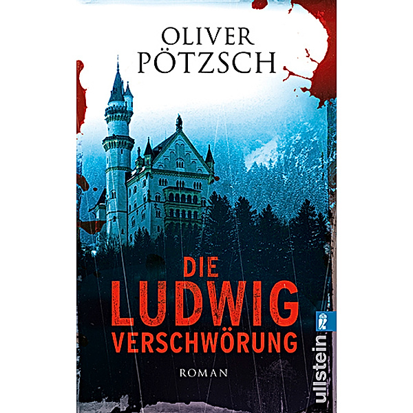 Die Ludwig-Verschwörung, Oliver Pötzsch