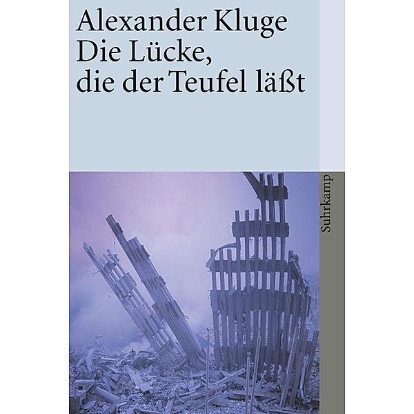 Die Lücke, die der Teufel läßt, Alexander Kluge