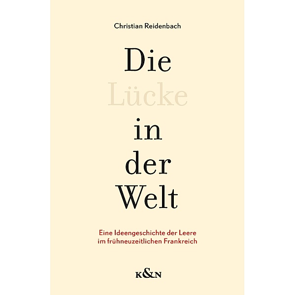 Die Lücke in der Welt, Christian Reidenbach