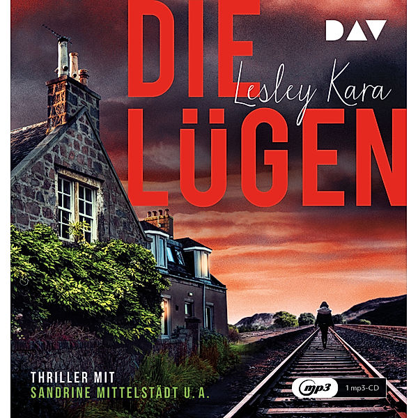 Die Lügen,1 Audio-CD, 1 MP3, Lesley Kara