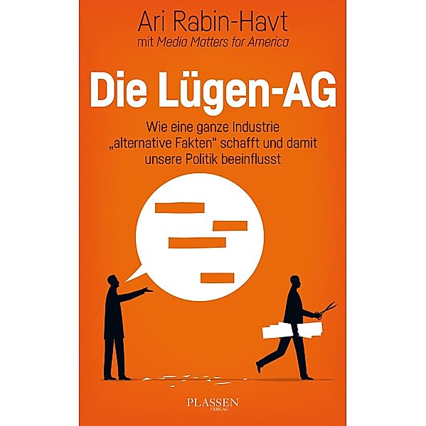 Die Lügen-AG, Ari Rabin-Havt, MEDIA MATTERS FOR AMERICA