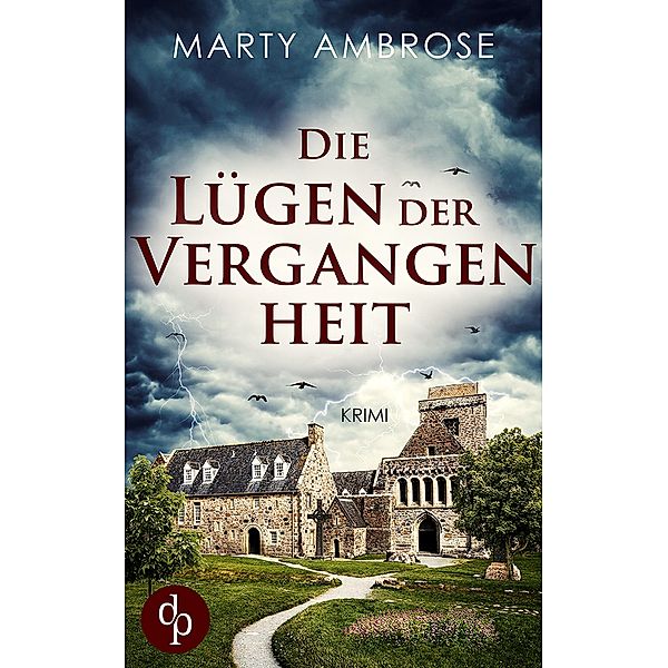 Die Lügen der Vergangenheit / Claire Clairmont Mysterys Bd.2, Marty Ambrose