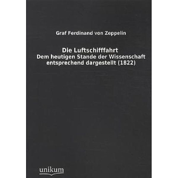 Die Luftschifffahrt, Ferdinand von Zeppelin