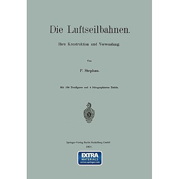 Die Luftseilbahnen, P. Stephan