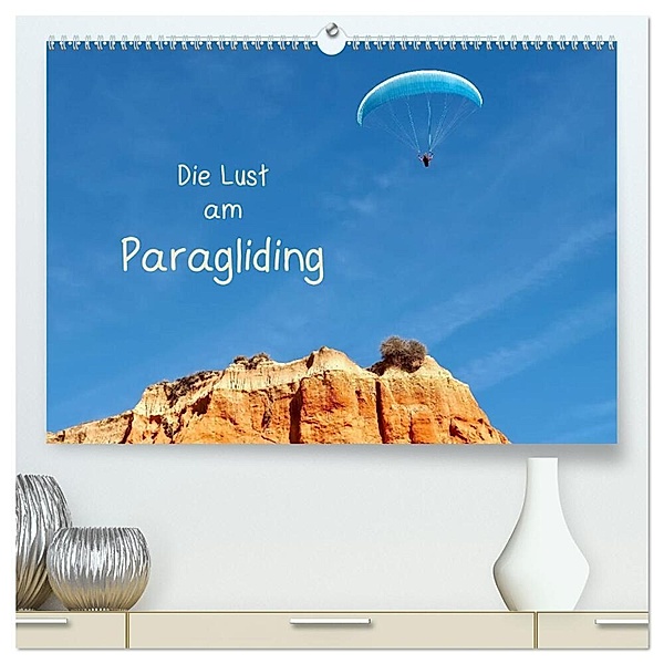 Die Lust am Paragliding (hochwertiger Premium Wandkalender 2024 DIN A2 quer), Kunstdruck in Hochglanz, Marion Meyer © Stimmungsbilder1