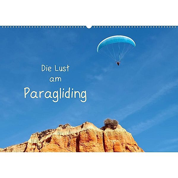 Die Lust am Paragliding (Wandkalender 2023 DIN A2 quer), Marion Meyer © Stimmungsbilder1
