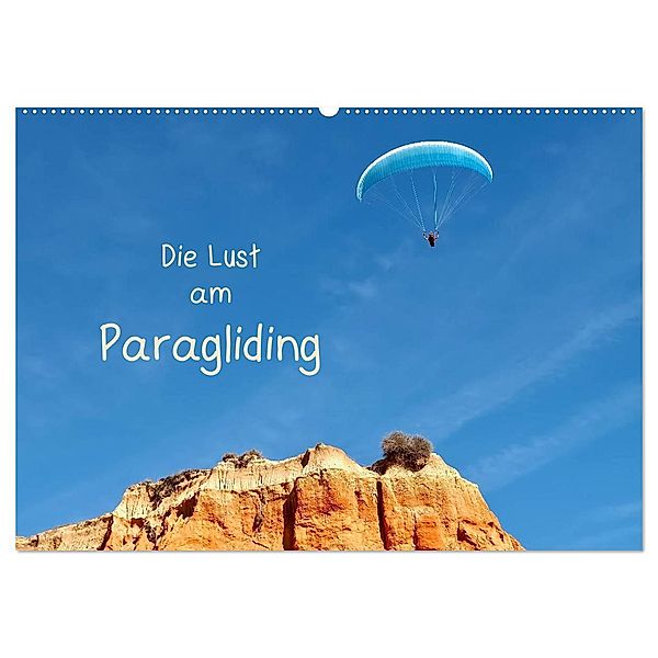 Die Lust am Paragliding (Wandkalender 2024 DIN A2 quer), CALVENDO Monatskalender, Marion Meyer © Stimmungsbilder1