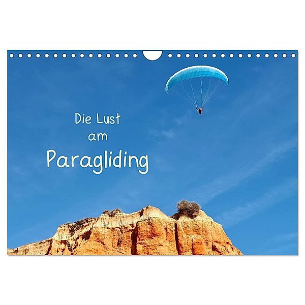 Die Lust am Paragliding (Wandkalender 2024 DIN A4 quer), CALVENDO Monatskalender, Marion Meyer © Stimmungsbilder1