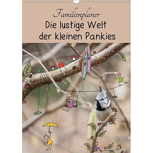 Die lustige Welt der kleinen Pankies (Wandkalender 2021 DIN A3 hoch), Heike Lagenkamp