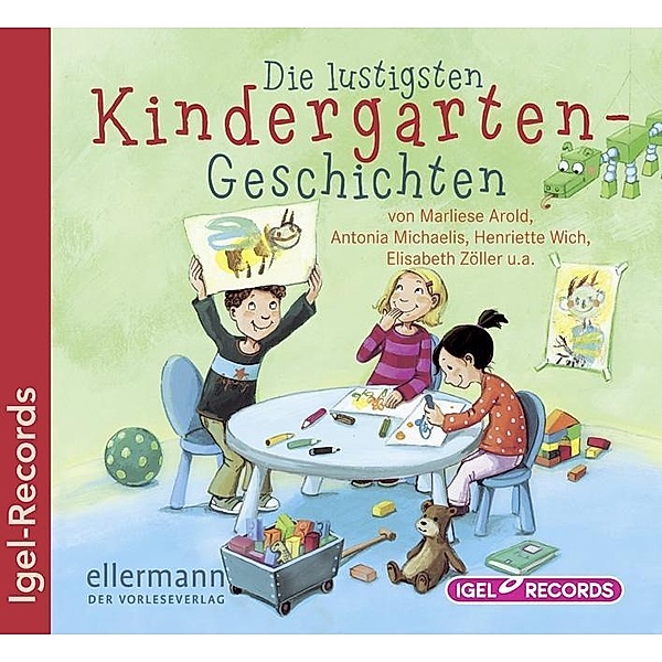 Die lustigsten Kindergarten-Geschichten, 1 Audio-CD, Marliese Arold, Antonia Michaelis, Henriette Wich, Elisabeth Zöller