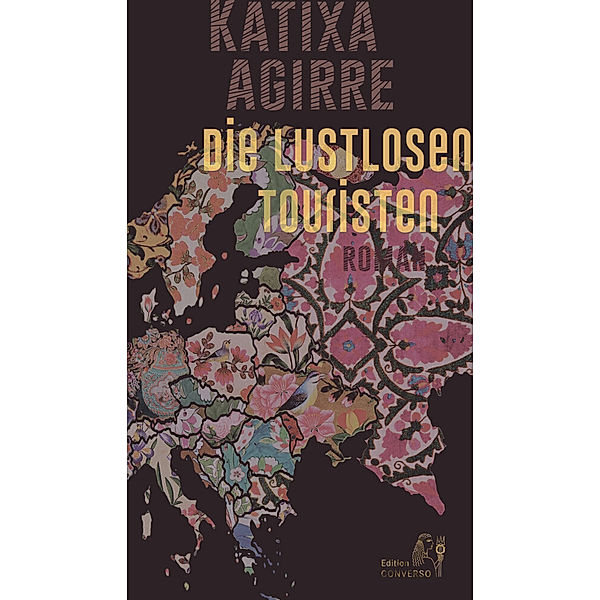 Die lustlosen Touristen, Katixa Agirre