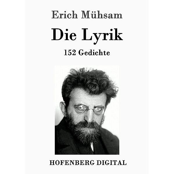 Die Lyrik, Erich Mühsam