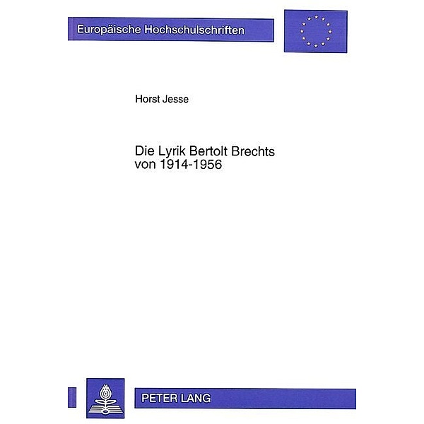 Die Lyrik Bertolt Brechts von 1914-1956, Horst Jesse