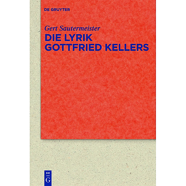 Die Lyrik Gottfried Kellers, Gert Sautermeister