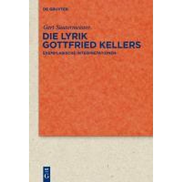 Die Lyrik Gottfried Kellers / Quellen und Forschungen zur Literatur- und Kulturgeschichte Bd.67 (301), Gert Sautermeister