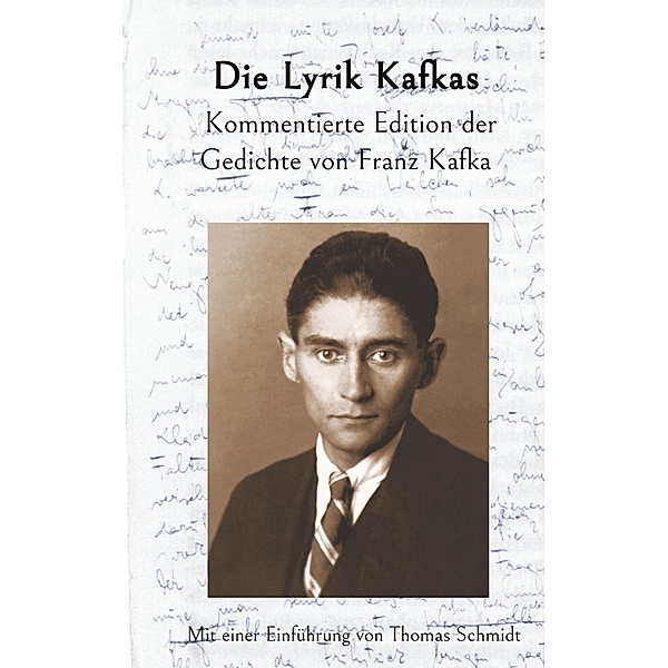Die Lyrik Kafkas., Schmidt Thomas
