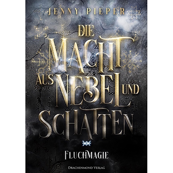 Die Macht aus Nebel und Schatten / Fluchmagie Bd.2, Jenny Pieper