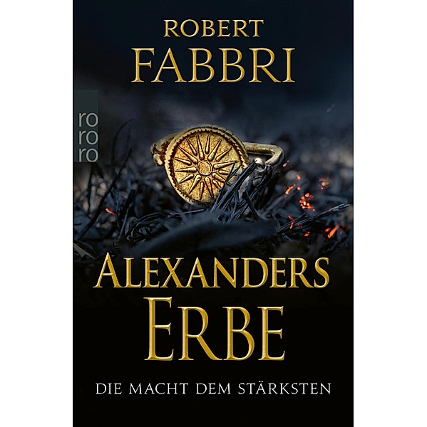 Die Macht dem Stärksten / Alexanders Erbe Bd.1, Robert Fabbri