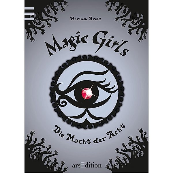 Die Macht der Acht / Magic Girls Bd.8, Marliese Arold