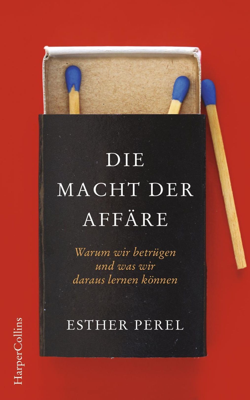 Die Macht Der Affare Buch Von Esther Perel Versandkostenfrei Weltbild Ch