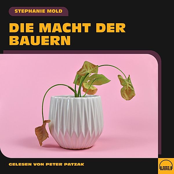 Die Macht der Bauern, Stephanie Mold