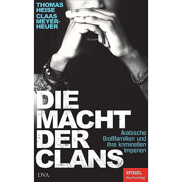 Die Macht der Clans, Thomas Heise, Claas Meyer-Heuer