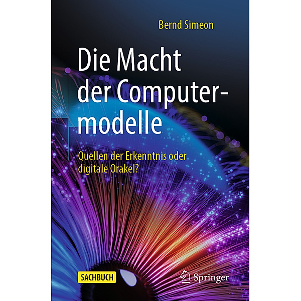 Die Macht der Computermodelle, Bernd Simeon