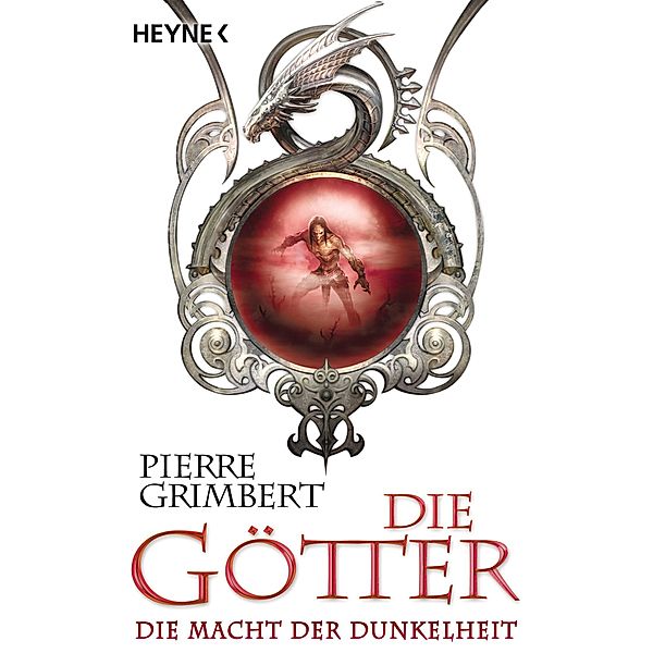 Die Macht der Dunkelheit / Die Götter Bd.3, Pierre Grimbert