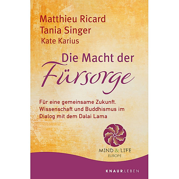 Die Macht der Fürsorge, Matthieu Ricard, Tania Singer
