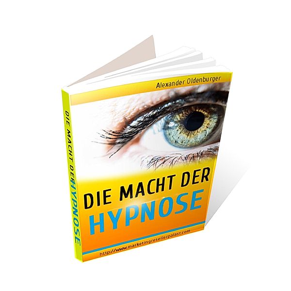 Die Macht der Hypnose, Alexander Oldenburger