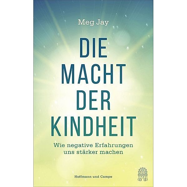 Die Macht der Kindheit, Meg Jay