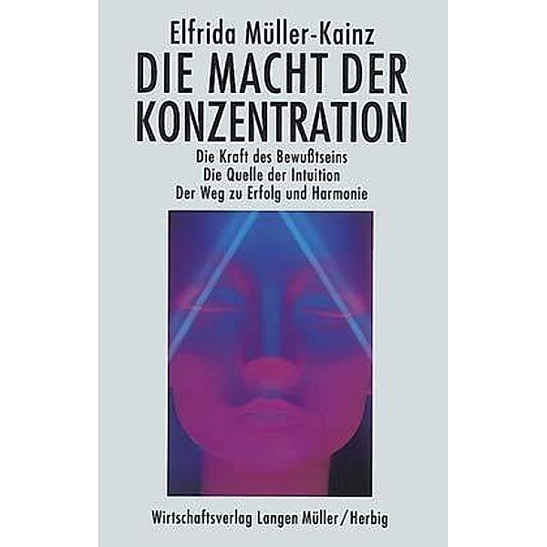 Die Macht der Konzentration, Elfrida Müller-Kainz