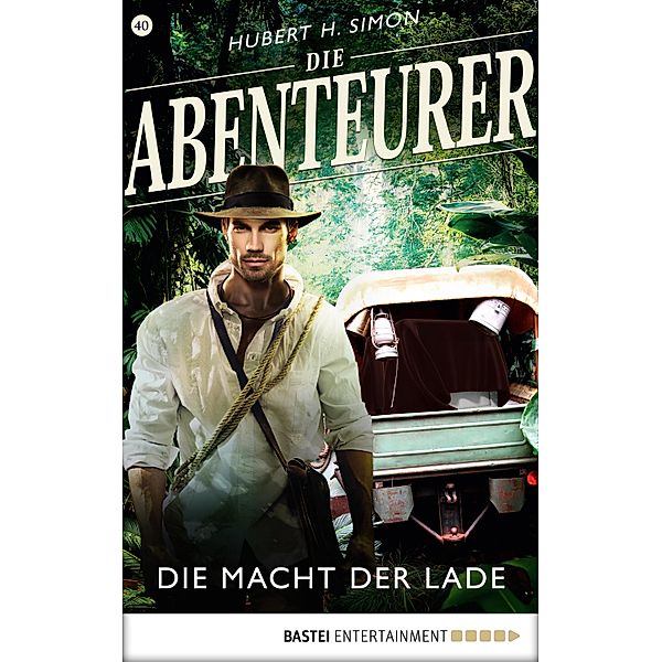 Die Macht der Lade / Die Abenteurer Bd.40, Hubert H. Simon
