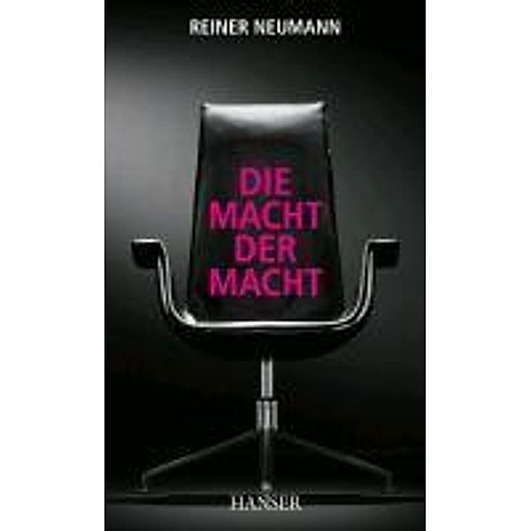 Die Macht der Macht, Reiner Neumann