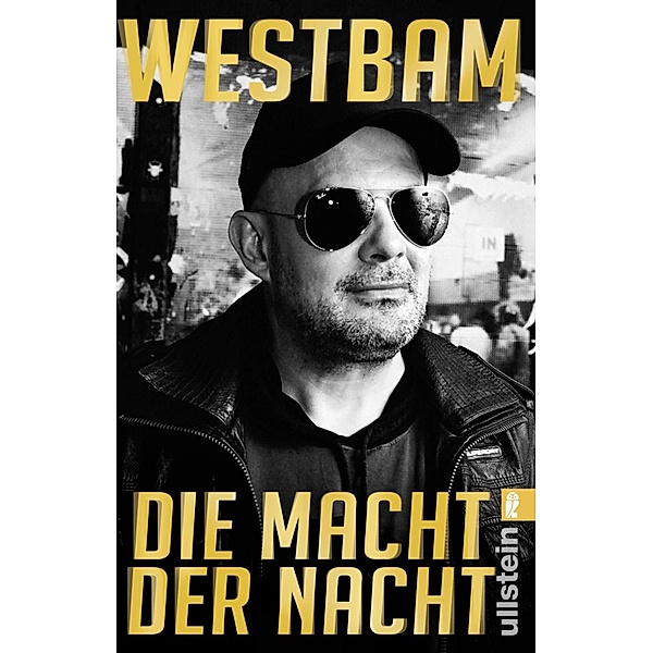 Die Macht der Nacht / Ullstein eBooks, WestBam