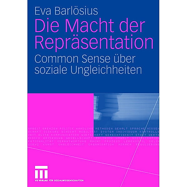 Die Macht der Repräsentation, Eva Barlösius