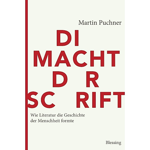 Die Macht der Schrift, Martin Puchner