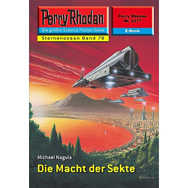 Die Macht der Sekte (Heftroman) / Perry Rhodan-Zyklus Der Sternenozean Bd.2277, Michael Nagula