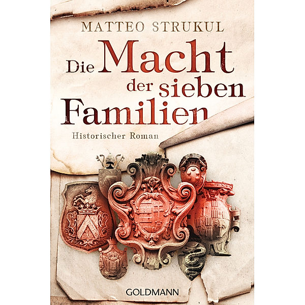 Die Macht der sieben Familien / Die sieben Familien Bd.1, Matteo Strukul