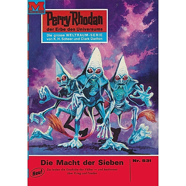 Die Macht der Sieben (Heftroman) / Perry Rhodan-Zyklus Der Schwarm Bd.531, H. G. Ewers