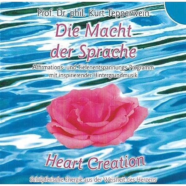 Die Macht der Sprache, 1 Audio-CD, Kurt Tepperwein