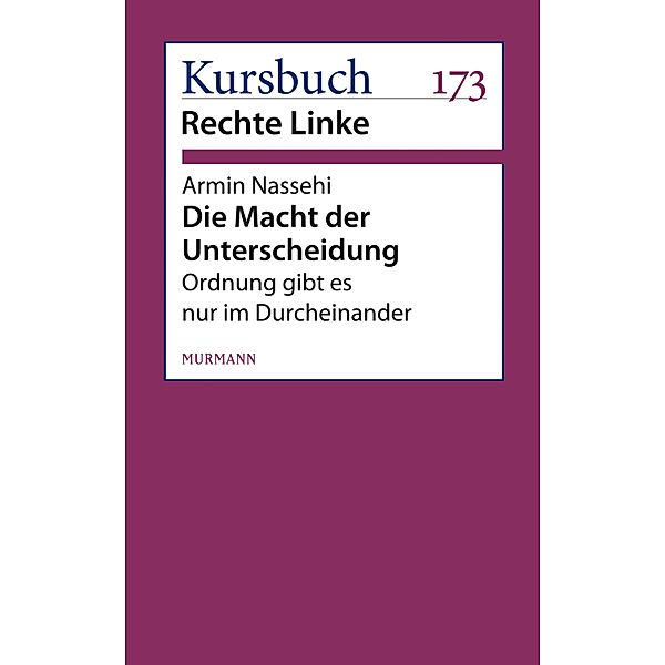 Die Macht der Unterscheidung, Armin Nassehi