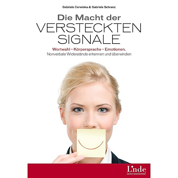 Die Macht der versteckten Signale, Gabriele Cerwinka, Gabriele Schranz