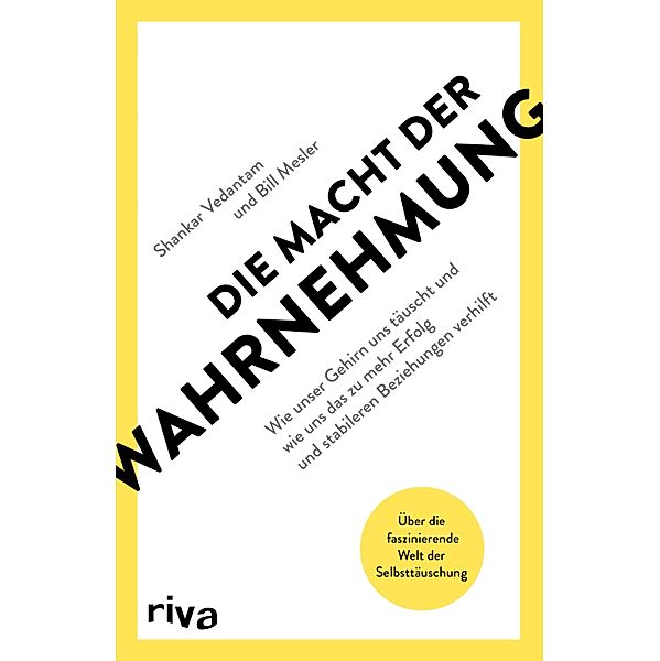 Die Macht der Wahrnehmung, Shankar Vedantam, Bill Mesler