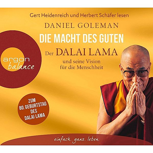 Die Macht des Guten - Der Dalai Lama und seine Vision für die Menschheit, 3 Audio-CDs, Daniel Goleman