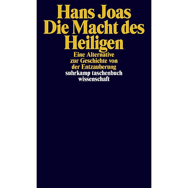 Die Macht des Heiligen, Hans Joas