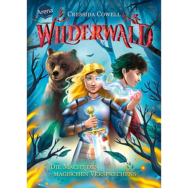 Die Macht des magischen Versprechens / Wilderwald Bd.4, Cressida Cowell